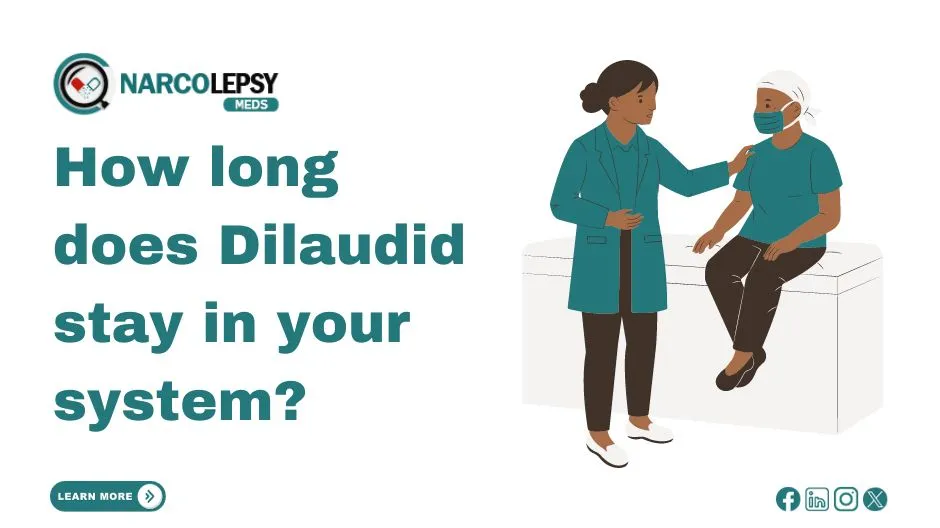 How long does Dilaudid stay in your system?