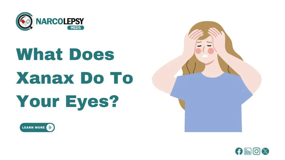 What Does Xanax Do To Your Eyes?
