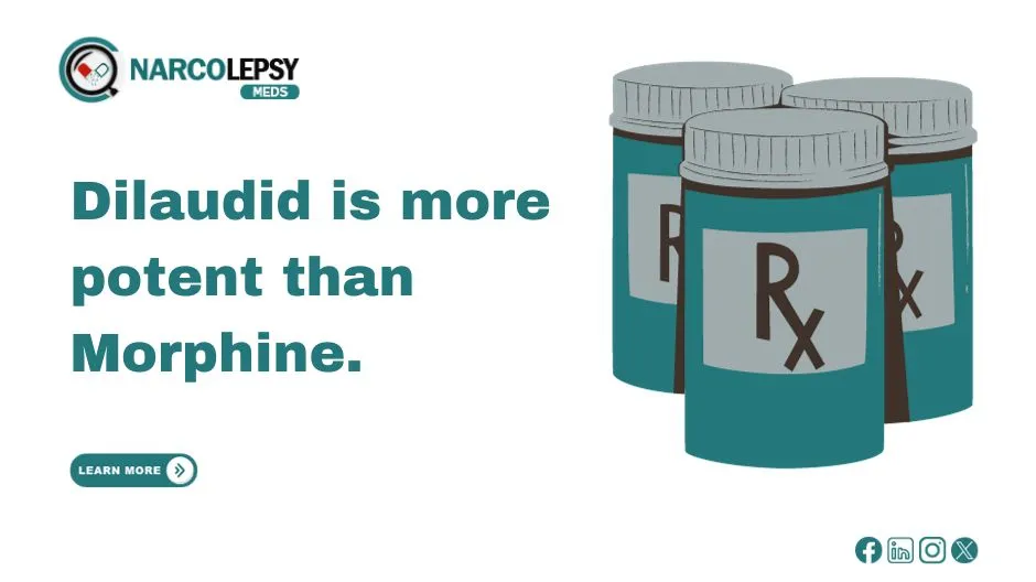 Dilaudid is more potent than Morphine.